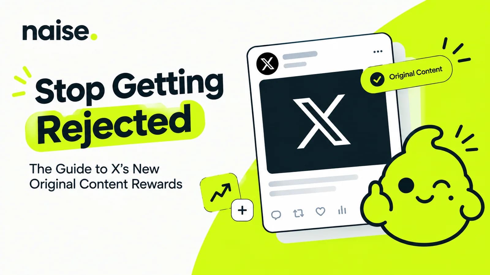 Stop Getting Rejected: The Guide to X's New Original Content Rewards